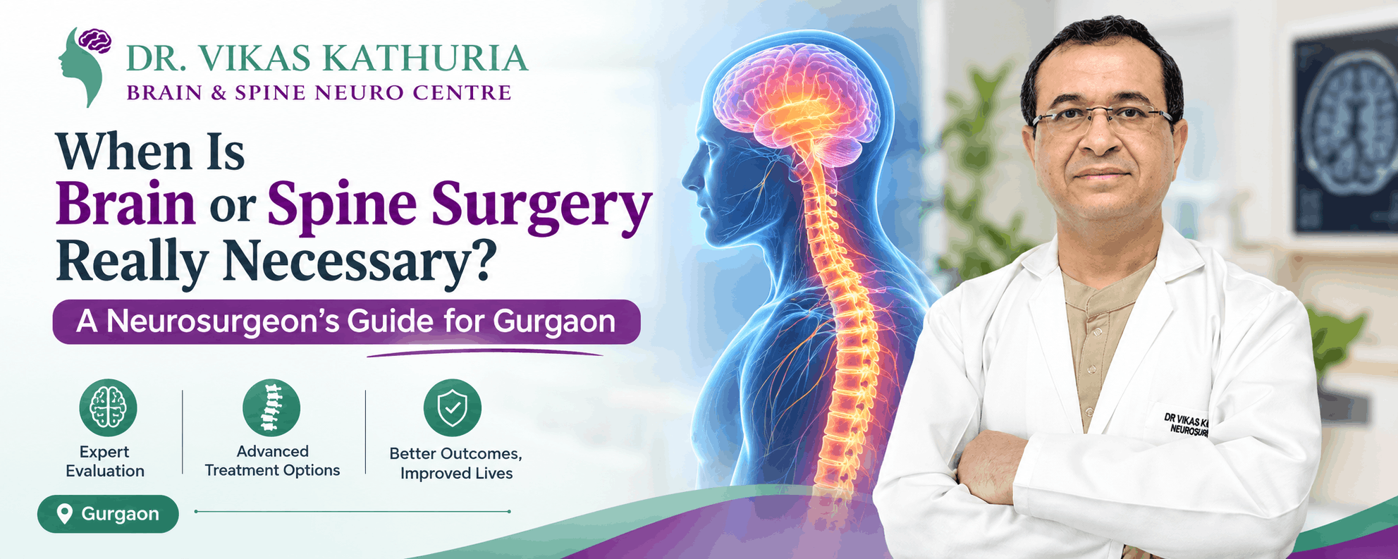 When Is Brain or Spine Surgery Really Necessary