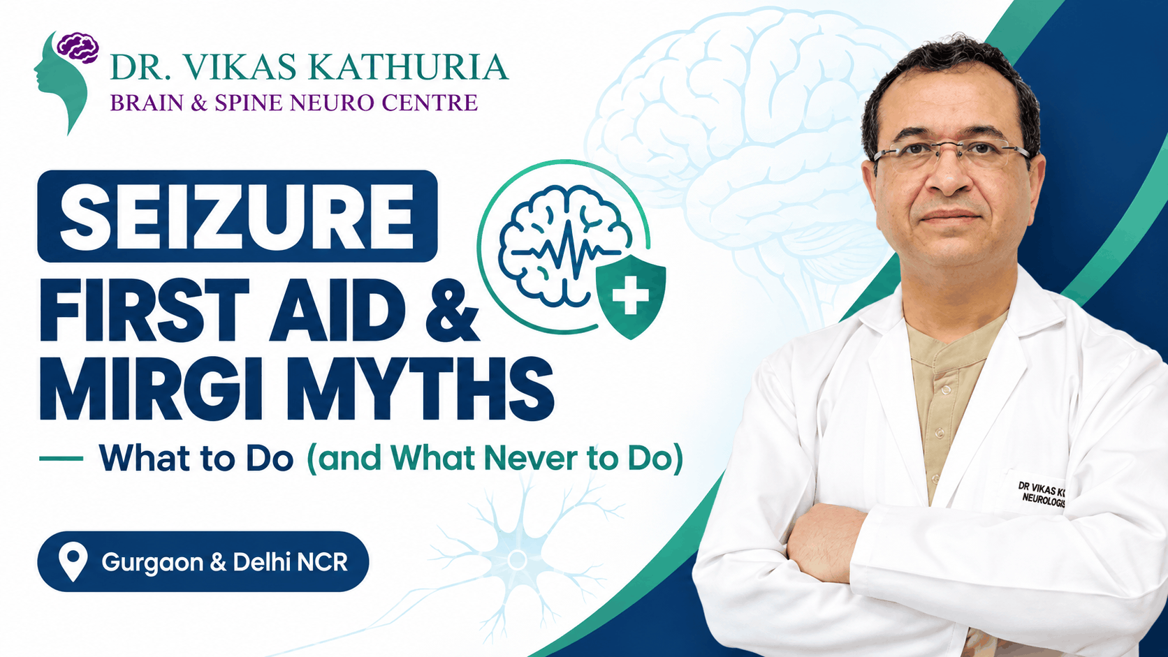 Seizure First Aid & Mirgi Myths | Gurgaon, Delhi NCR