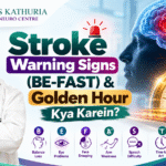 Stroke Warning Signs (BE-FAST) & Golden Hour: Kya Karein