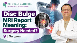 Disc bulge MRI report explained by neurosurgeon in Gurgaon